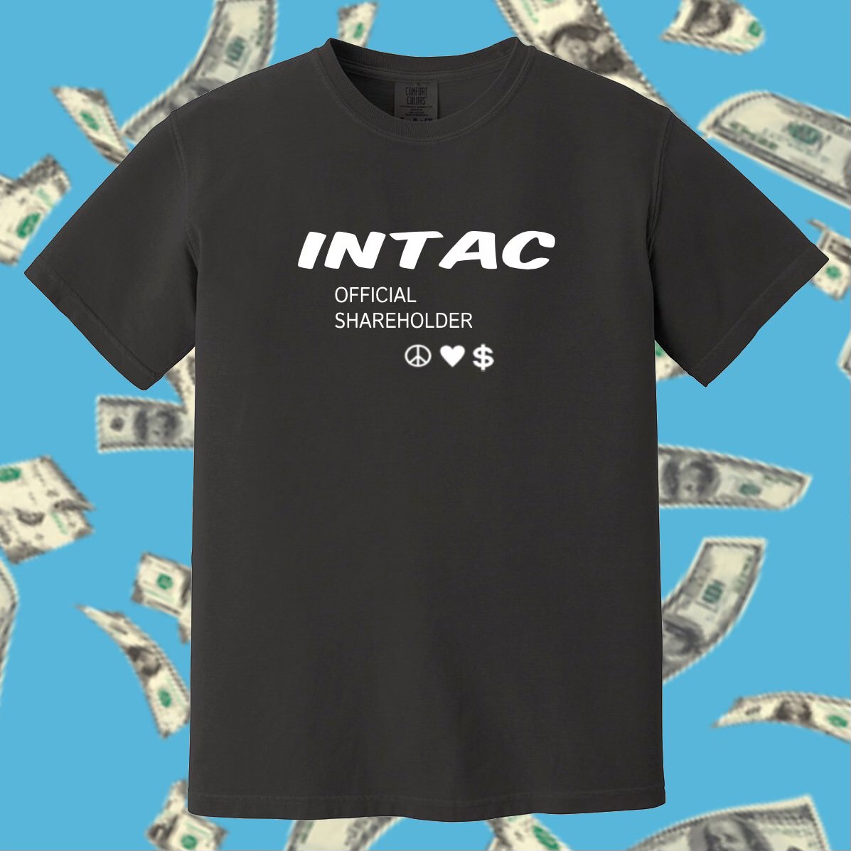 Intac "Real Good" & "Shareholder" Shirts